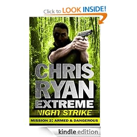 Mission Two: Armed & Dangerous: Chris Ryan Extreme: Night Strike