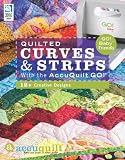 Quilted Curves & Strips with the AccuQuilt GO!: GO! Baby Friendly