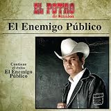 El Potro De Sinaloa El Enemigo P&Atilde;�&Acirc;&ordm;blico
