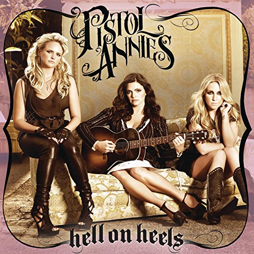Pistol Annies - Ultimate Country - CD 1 - Zortam Music