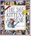 The 365 Kittens-A-Year Calendar 2009 (Picture-A-Day Wall Calendars)