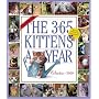 365 Kittens-A-Year Calendar 2009 (Picture a Day Wall Calendars)