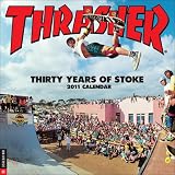 Thrasher: Thirty Years of Stoke: 2011 Wall Calendar