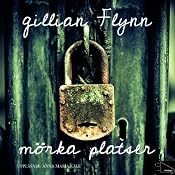 Mörka platser [Dark Places] | [Gillian Flynn]
