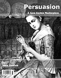 Persuasion - A Jane Austen Masterpiece