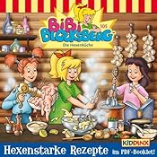 H&ouml;rbuch Die Hexenküche (Bibi Blocksberg 105)