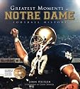 Greatest Moments in Notre Dame Football History