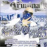 Mr. Criminal - What the Streets Created, Vol. 3