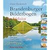 BRANDENBURGER BILDERBOGEN: Der S�dosten: Spree-Nei�e, Dahme-Spreewald, Oberspreewald-Lausitz, Stadt Cottbus, Stadt Frankfurt/Oder, Oder-Spree