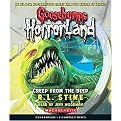 Creep from the Deep (Goosebumps Horrorland) (Unabridged) (Compact Disc)