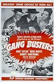 Gang Busters Framed Poster Movie B 11 x 17 Inches - 28cm x 44cm Kent Taylor Irene Hervey Ralph Morgan Robert Armstrong