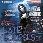 Late Eclipses: An October Daye Novel | Seanan McGuire