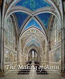The making of Assisi : the Pope, the Franciscans and the painting of the Basilica