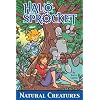 Halo & Sprocket Volume 2: Natural Creatures (Halo and Sprocket)