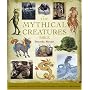 Mythical Creatures Bible: The Definitive Guide to Beasts and Beings from Mythology and Folklore (Godsfield Bible)