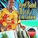 Search : Steel Band Music Of The Caribbean