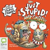 Just Stupid! | [Andy Griffiths]
