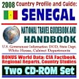 2008 Country Profile and Guide to Senegal - National Travel Guidebook and Handbook - U.S.... by Africa Travel Books