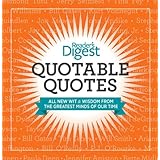 quotable quotes wit and wisdom from the greatest minds of our time