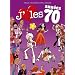 J'aime les ann�es 70, Tome 2 : Tous en piste !