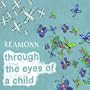 Through the Eyes of a Child