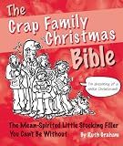 The Crap Family Christmas Bible: The Mean-spirited Little Stocking Filler You Can't be without