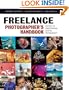 Freelance Photographer's Handbook: Success in Professional Digital Photography, 2nd Edition