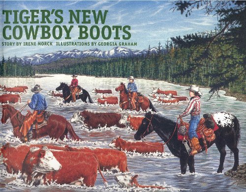 Tiger's New Cowboy Boots (Northern Lights Books for Children)
