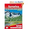 Surselva - Laax, Flims, Disentis, Valsertal, Andermatt. 50 Touren (Rother Wanderf�hrer)