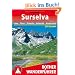 Surselva - Laax, Flims, Disentis, Valsertal, Andermatt. 50 Touren (Rother Wanderf�hrer)
