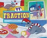 If You Were a Fraction (Math Fun)