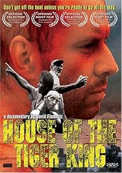 House of the Tiger King