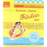 Sommer, Sonne, Fr�ulein sein: 25 pfiffige N�hprojektevon "Anja Brinkmann"