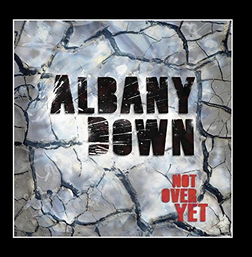 Albany Down - Not Over Yet - Zortam Music