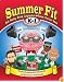 Summer Fit Kindergarten to First Grade: Math, Reading, Writing, Language Arts + Fitness, Nutrition and Values