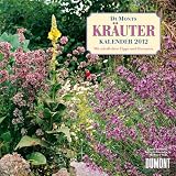 DuMonts Kräuter Kalender 2012. Broschürenkalender: Mit nützlichen Tipps und Rezepten