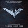 The Dark Knight Rises: Original Motion Picture Soundtrack