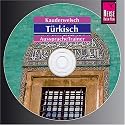 T&uuml;rkisch - Wort f&uuml;r Wort: T&uuml;rkisch. Kauderwelsch AusspracheTrainer. CD