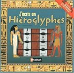 J'ecris en hieroglyphes