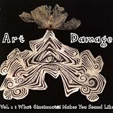 Art Damage: Vol. 1 : What Cincinnati Makes You Sound Like