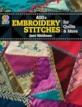 400+ Embroidery Stitches for Quilts &...