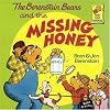The Berenstain Bears and the Missing Honey (First Time Books(R))