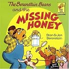 The Berenstain Bears and the Missing Honey (First Time Books(R)) by Stan Berenstain and Jan Berenstain