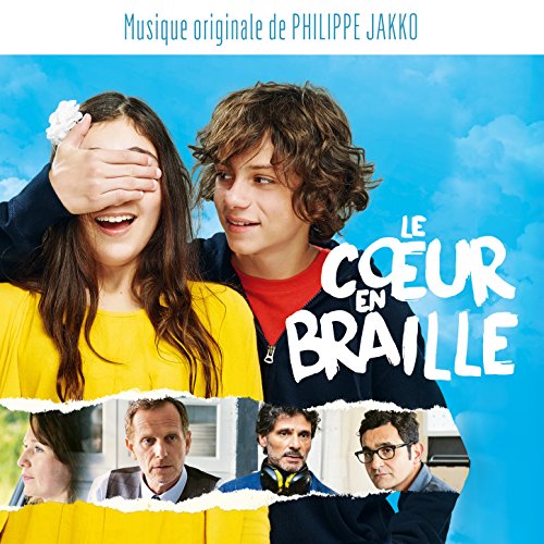 Le coeur en braille (Bande originale du film) Philippe Jakko