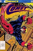 The Comet March 1992 No. 9 (Impact Comics)