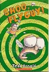 Shoo, Fly guy!!
