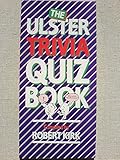 The Ulster trivia quiz book