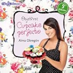 Objetivo: Cupcake perfecto (Chic & De...