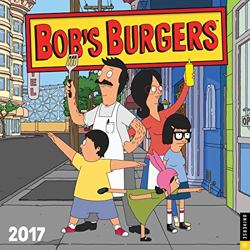 Bob's Burgers 2017 Wall Calendar, by 20th Century Fox Bob's Burgers 2017 Wall Calendar, by 20th Century Fox