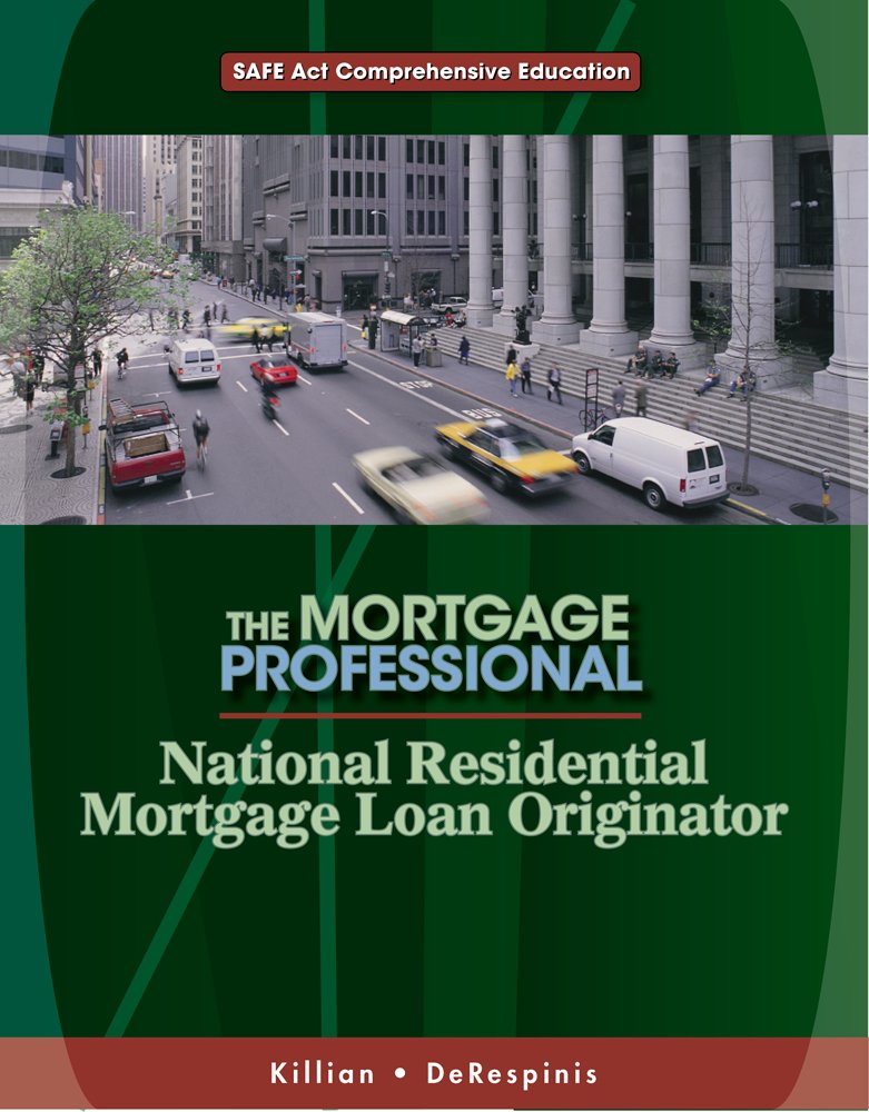 National Residential Mortgage Loan Originator: SAFE Act ...